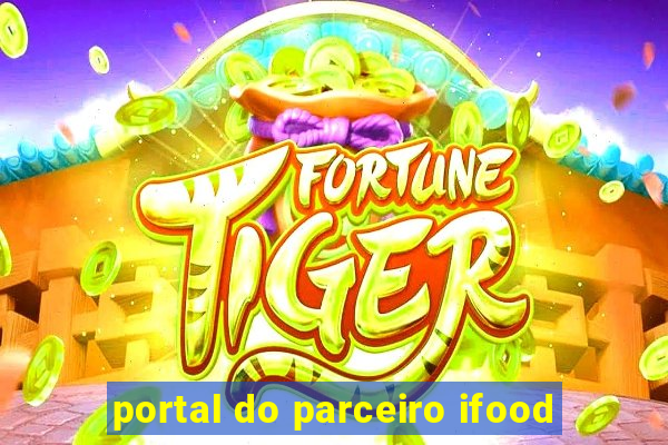 portal do parceiro ifood